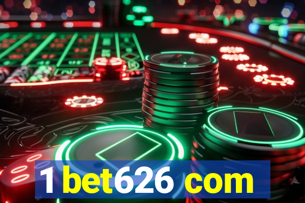 1 bet626 com